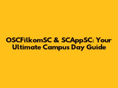 OSCFilkomSC & SCAppSC: Your Ultimate Campus Day Guide